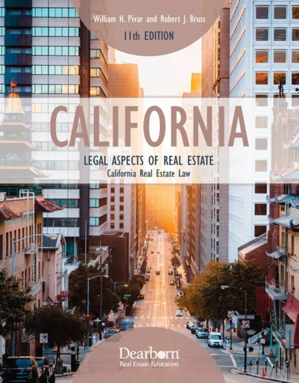 California Legal Aspects of Real Estate, 11 Edition: An essential guide to CA Real Estate Laws, includes Unit Quizzes & over 200 Case Studies with real life scenarios (Dearborn Real Estate Education)