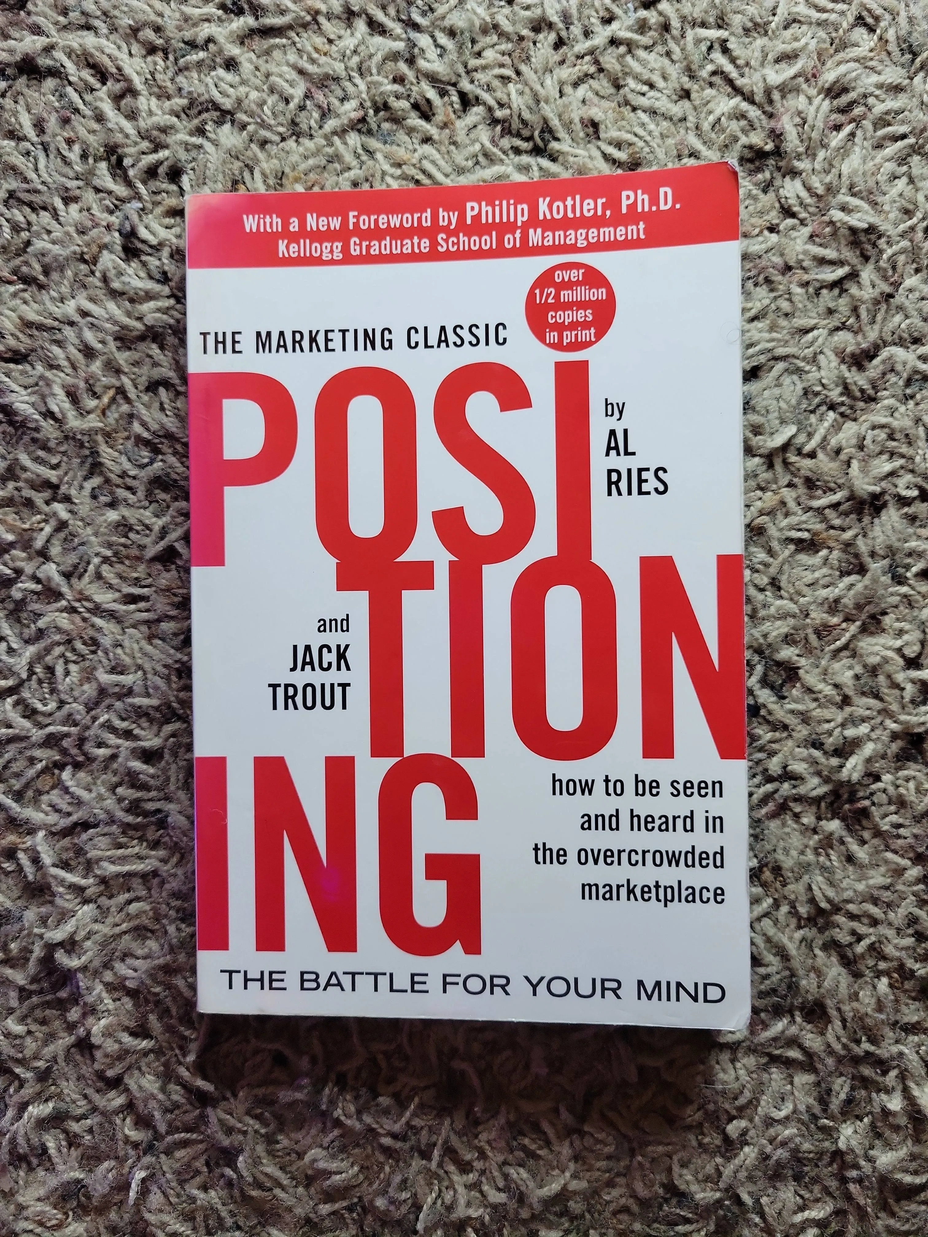 Positioning: The Battle for Your Mind [Book]