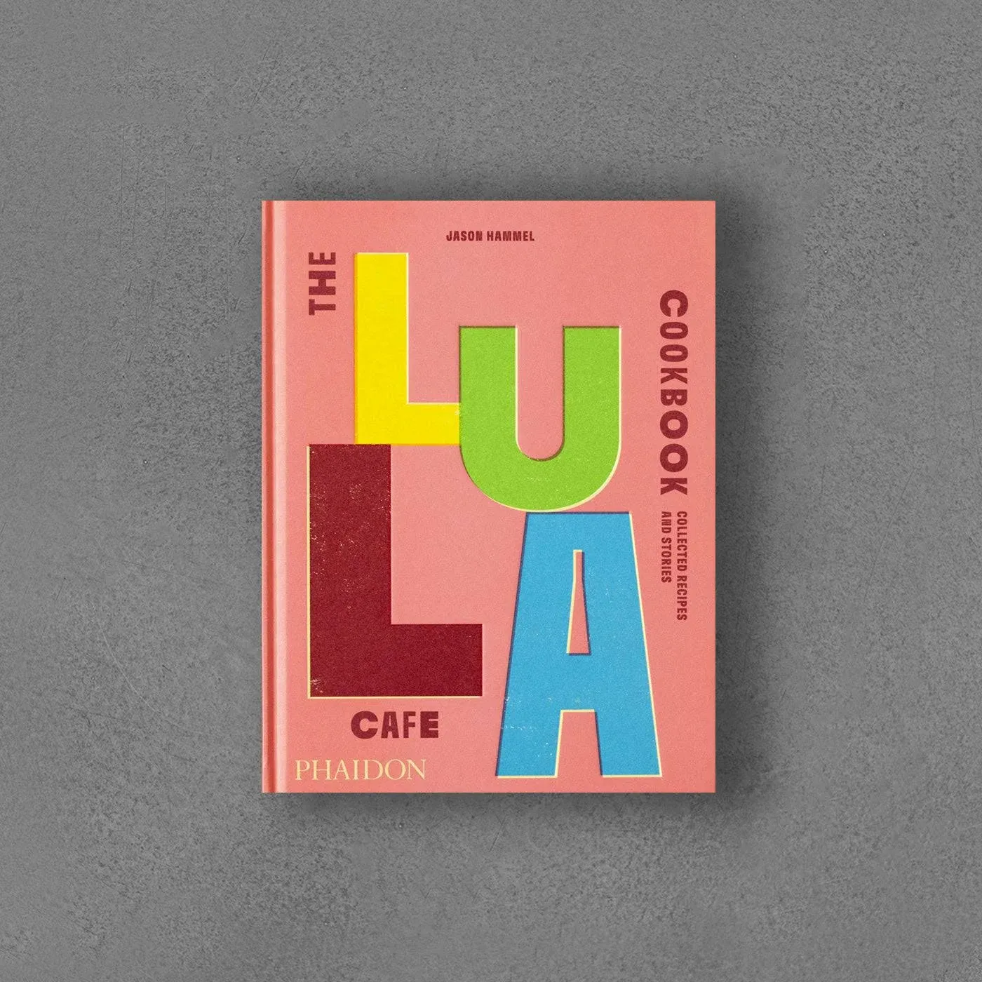 THE LULA CAFE COOKBOOK by JASON HAMMEL - from SIGLO ACTUAL LIBROS (SKU: SAL1838667535)