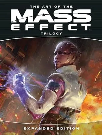 The Art of the Mass Effect Trilogy: Expanded Edition [Book]