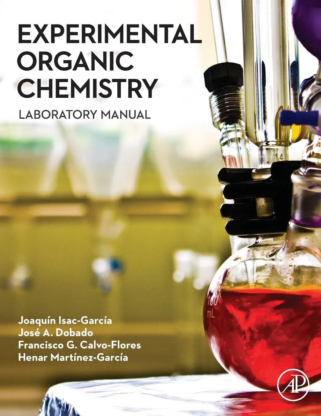 Experimental Organic Chemistry Laboratory Manual 1st edition