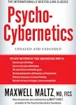 Psycho-Cybernetics: Updated and Expanded