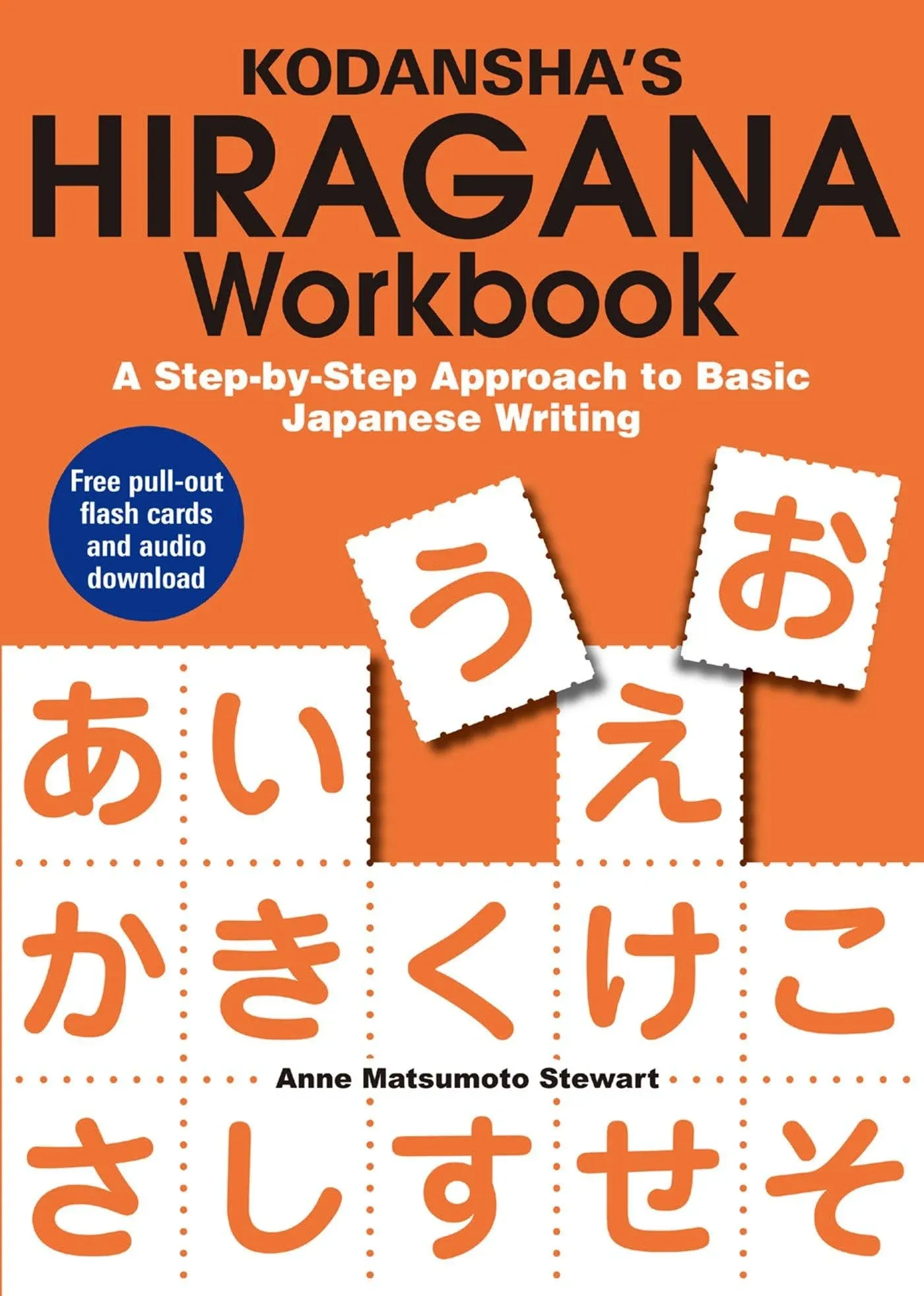 Kodansha's Hiragana Workbook: A Step-by-Step Approach to Basic Japanese Writing ...