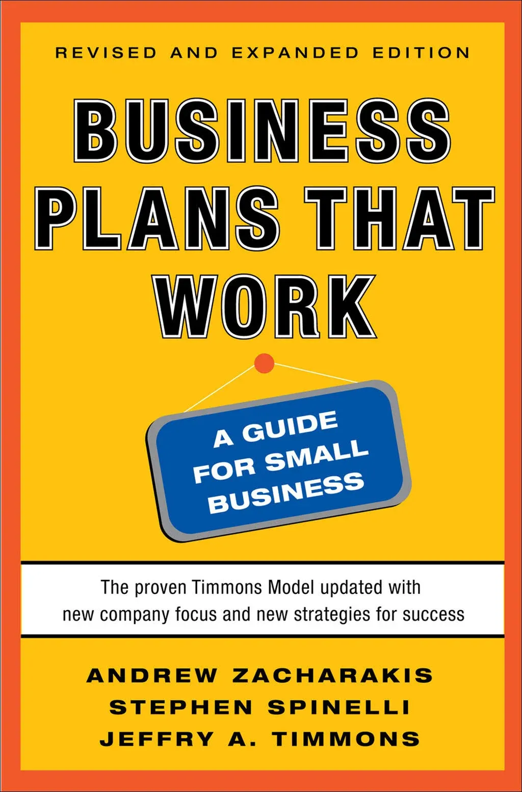 Business Plans That Work: A Guide for Small Business 2/E