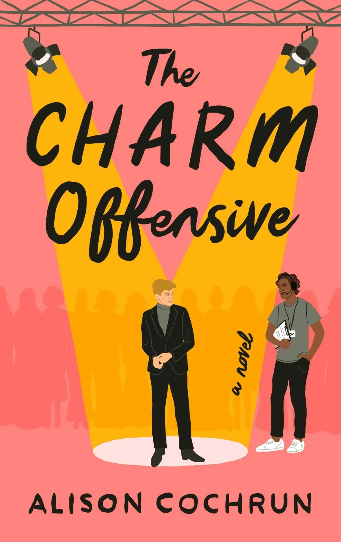 The Charm Offensive: A Novel [Book]