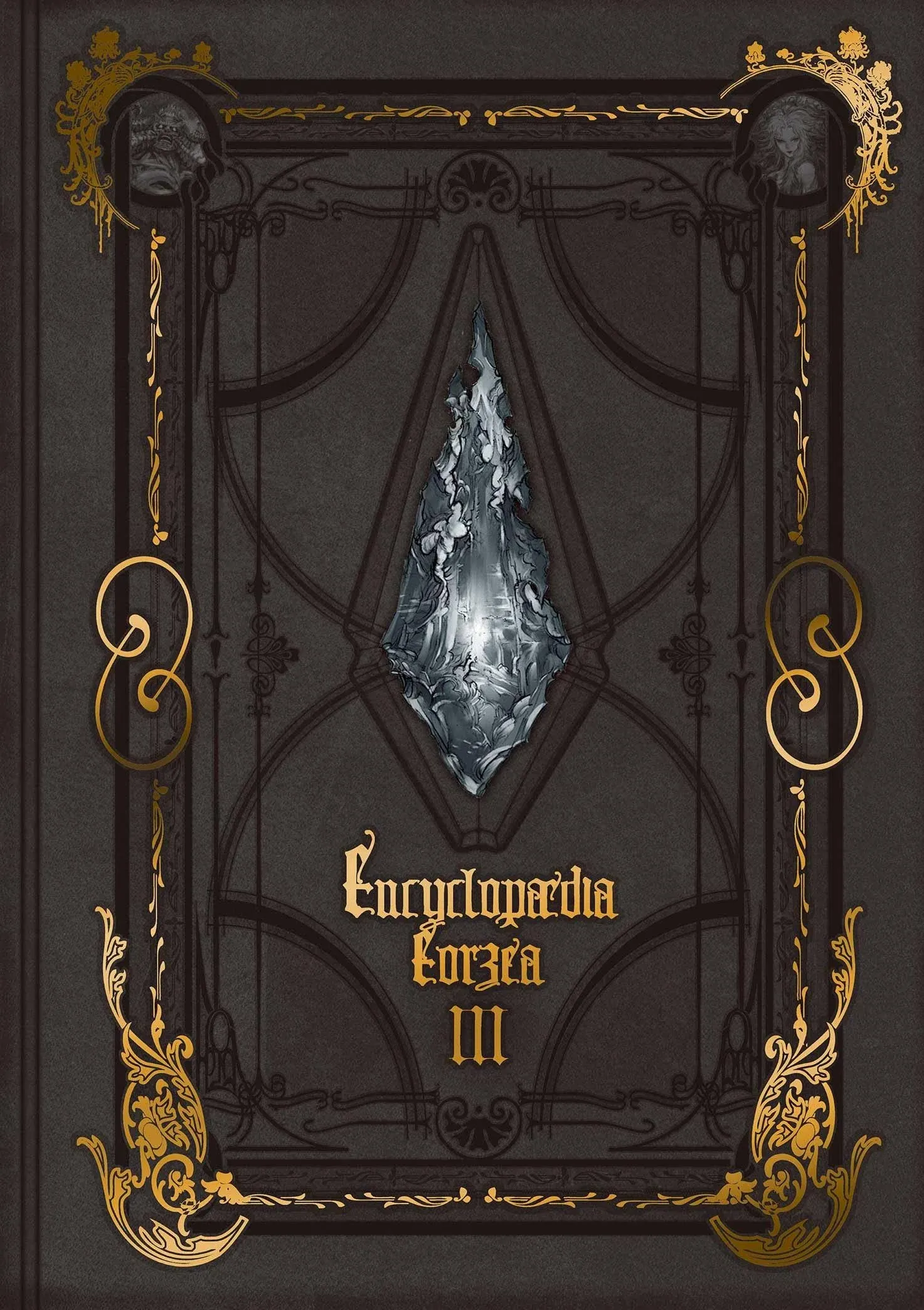 Encyclopaedia Eorzea ~The World of FINAL FANTASY XIV~ Volume III [Book]