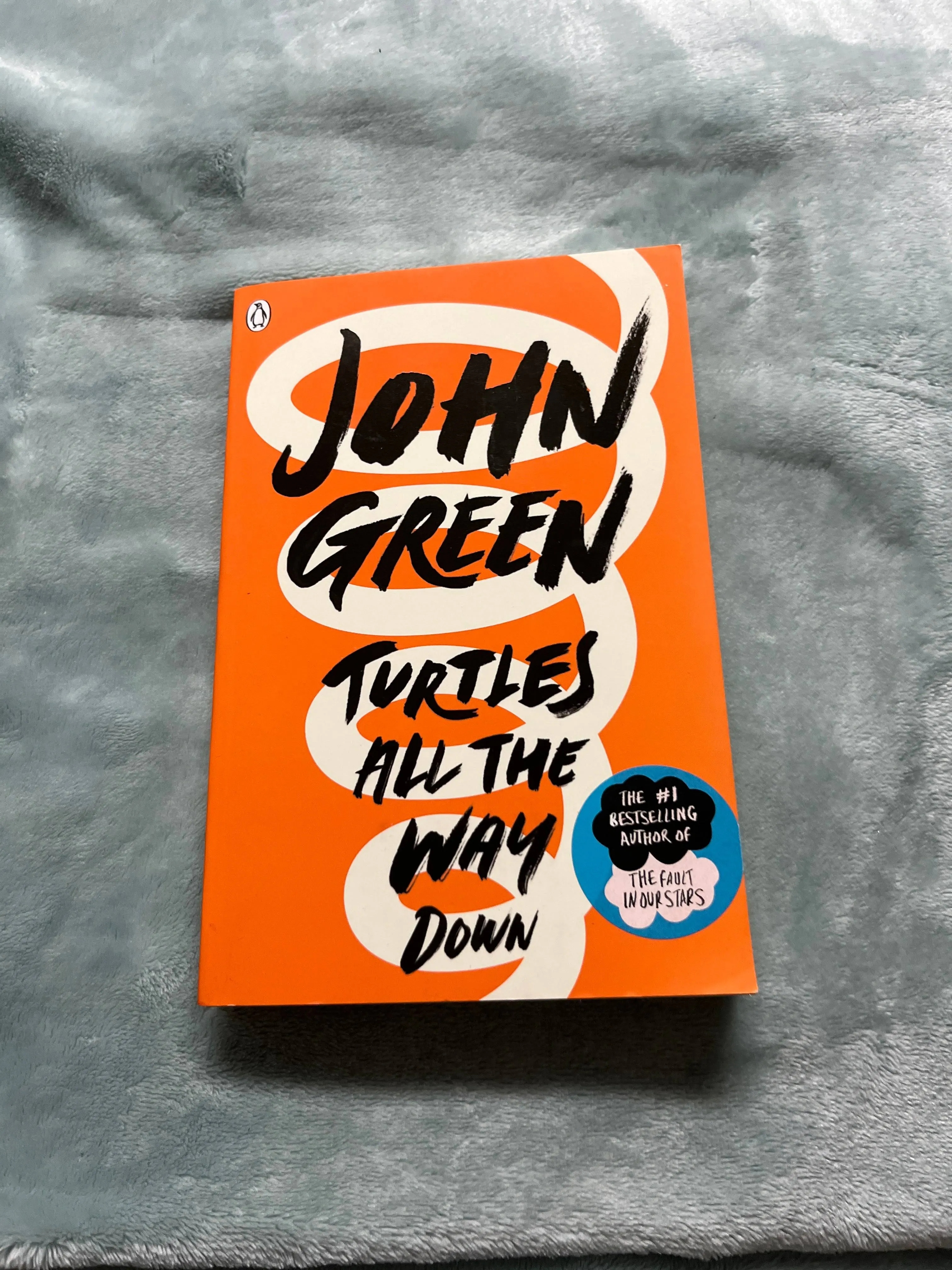 Turtles All The Way Down by John Green (1st Edition/First Printing, signed)