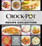 Crockpot Recipe Collection: More Than 350 Crockpot Slow Cooker Recipes