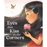 Eyes that Kiss in the Corners [Book]