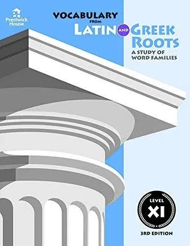 Vocabulary from Latin and Greek Roots: Level VIII