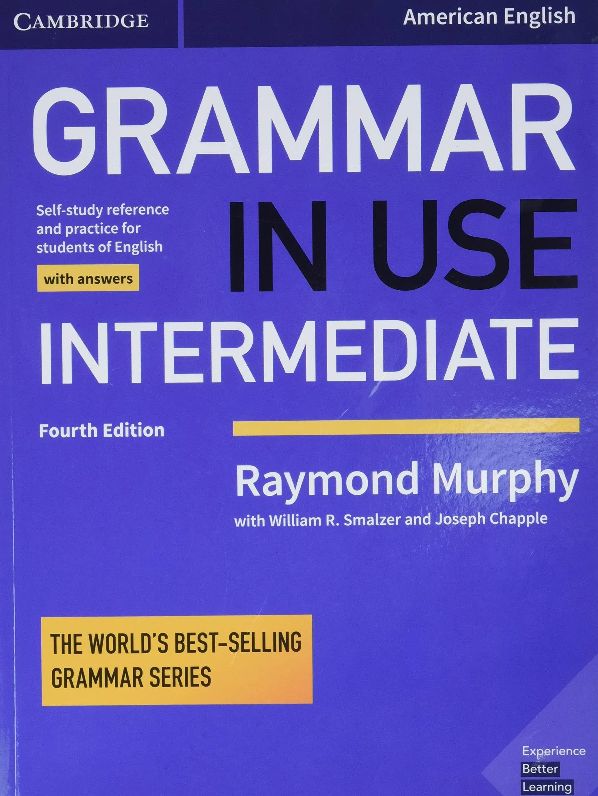 Grammar in Use Intermediate Student's Book with Answers: Self-study Reference and Practice for Students of American English [Book]