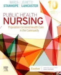 Public Health Nursing: Population-Cen<wbr/>tered Health Care in the Community by Marci