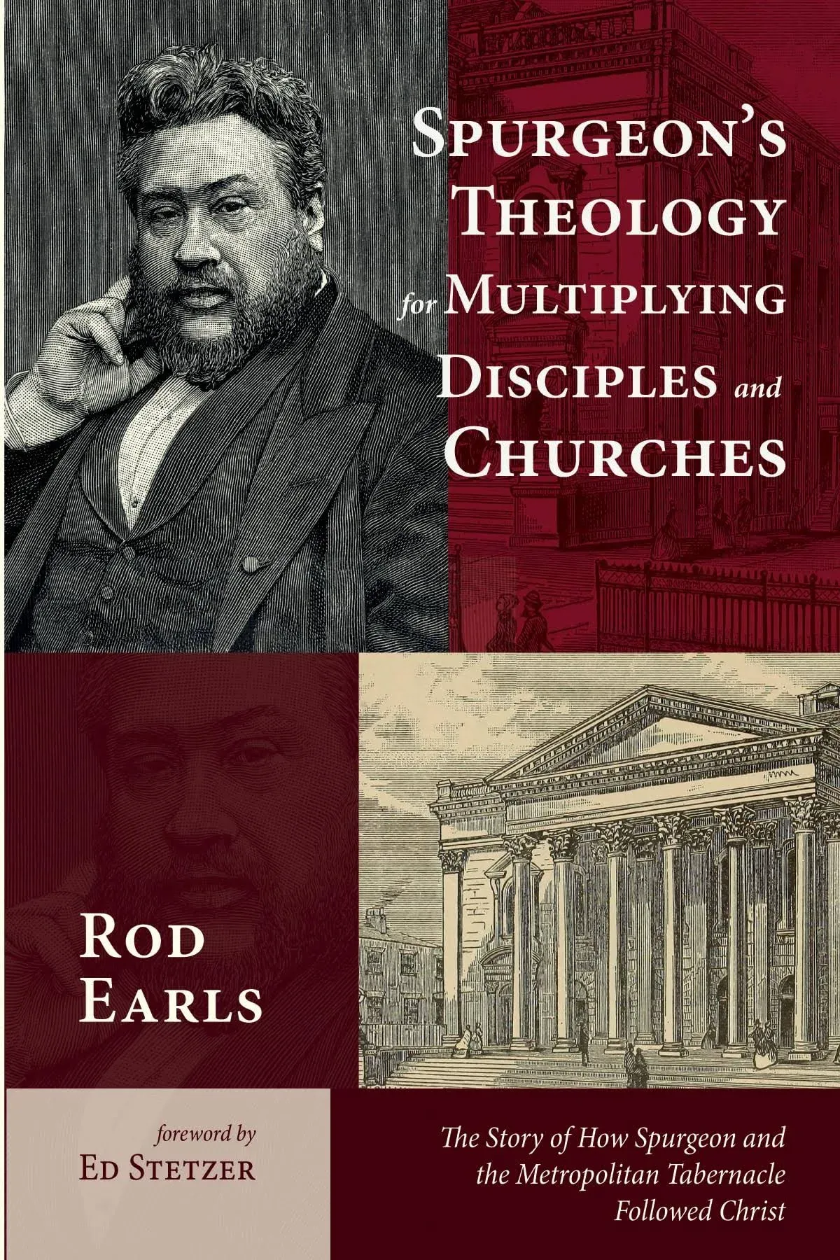 Spurgeon's Theology for Multiplying Disciples and Churches [Book]