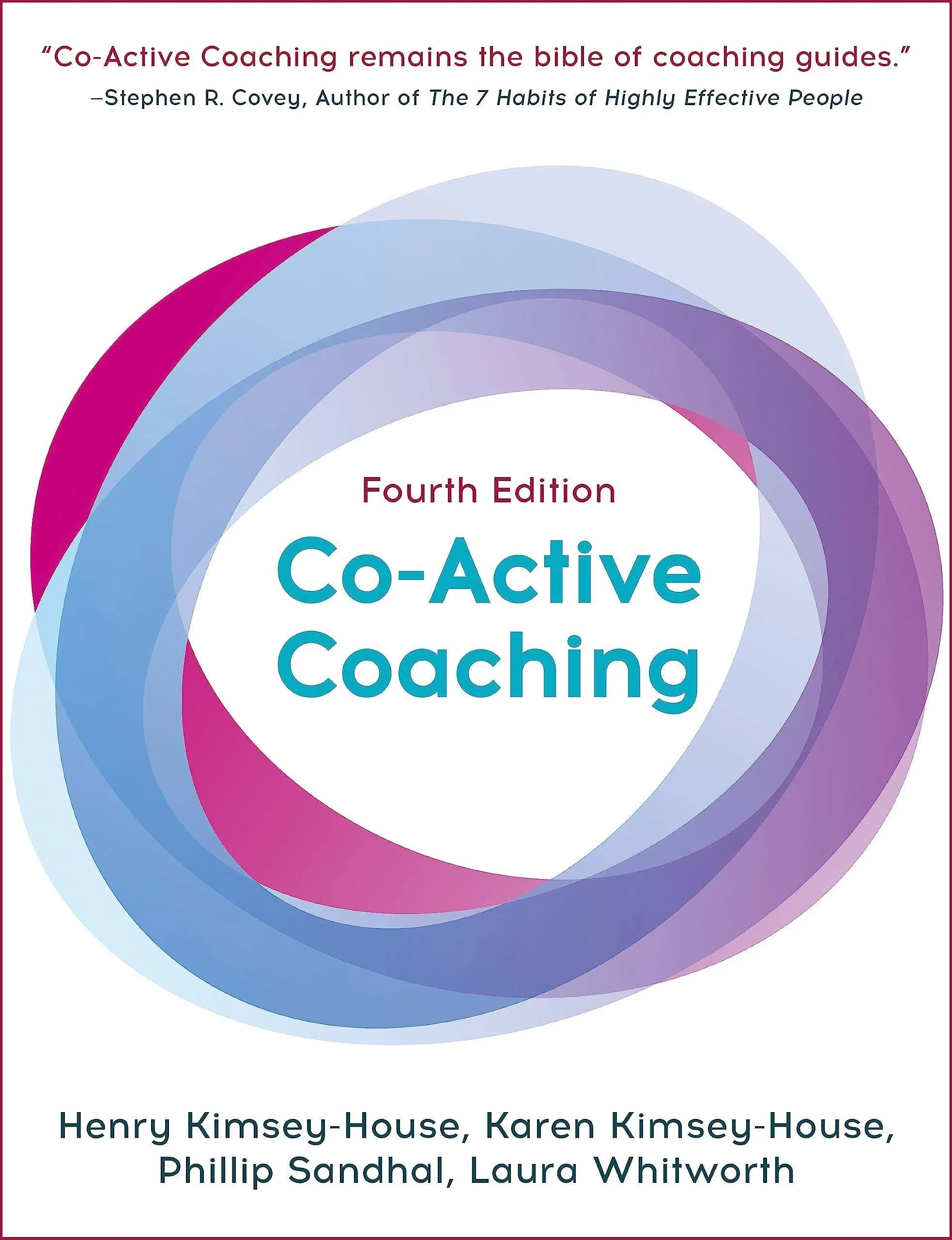 Co-Active Coaching, Fourth Edition: The proven framework for transformative conversations at work and in life by  Karen Kimsey-House - from BookCorner COM LLC (SKU: 52YZZZ00O2ZW_ns)