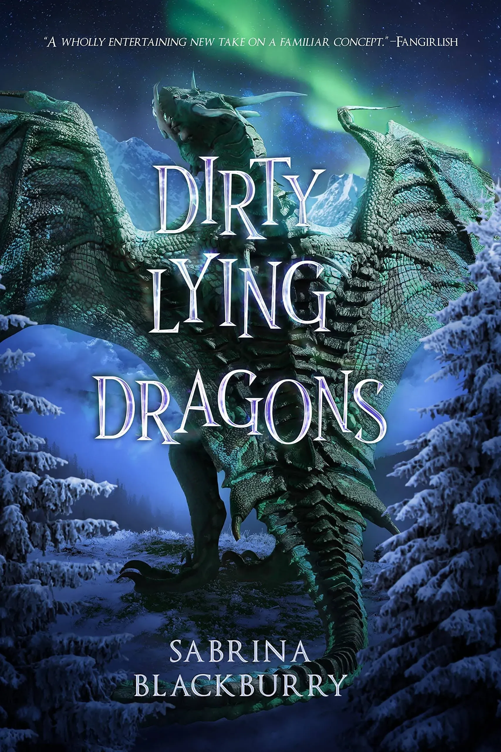 Dirty Lying Dragons [Book]