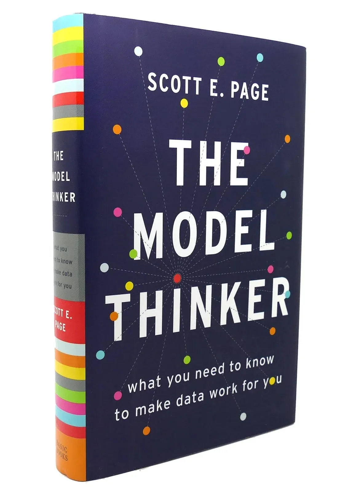 The Model Thinker: What You Need to Know to Make Data Work for You