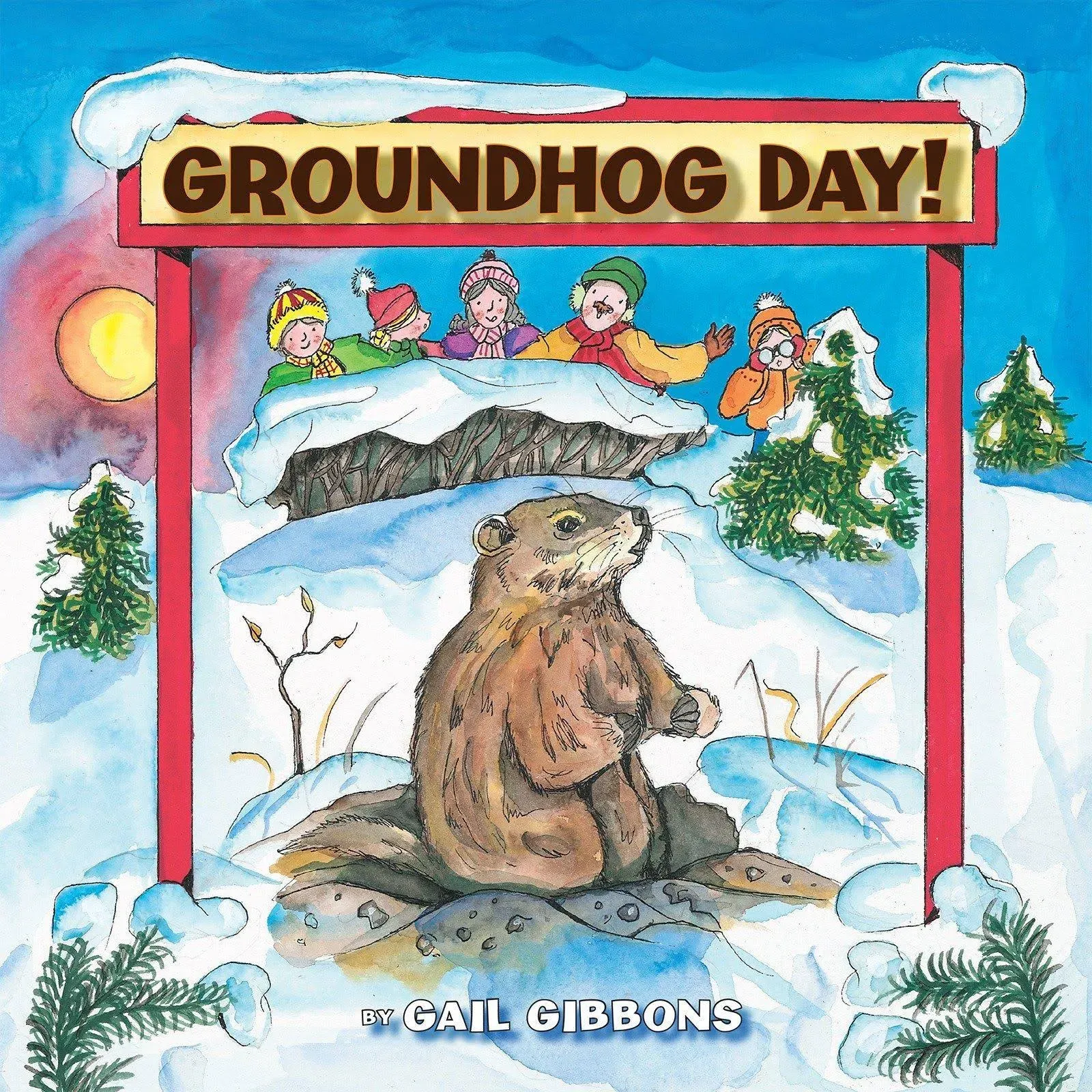 Groundhog Day! [Book]