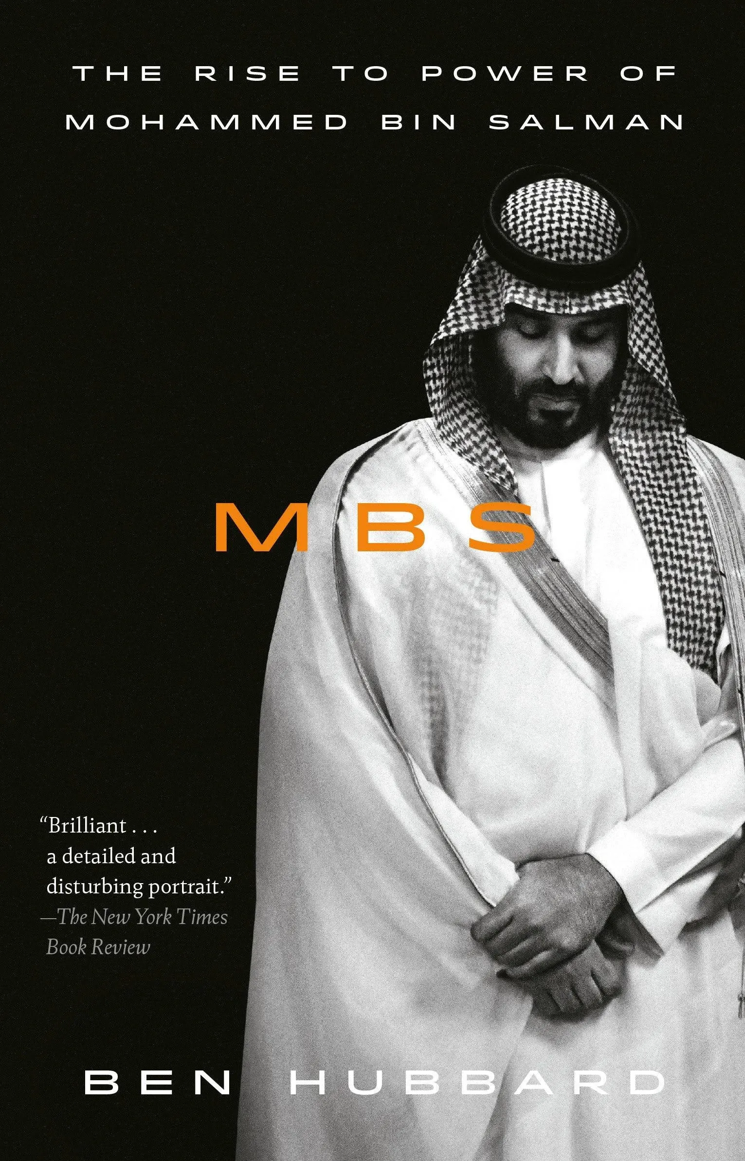 MBS: The Rise to Power of Mohammed Bin Salman [Book]