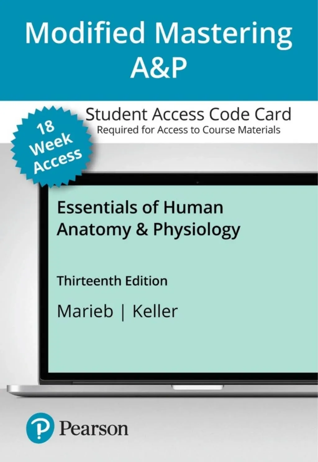 Modified Mastering A&P with Pearson EText -- Standalone Access Card -- for Essentials of Human Anatomy and Physiology - 18 Months