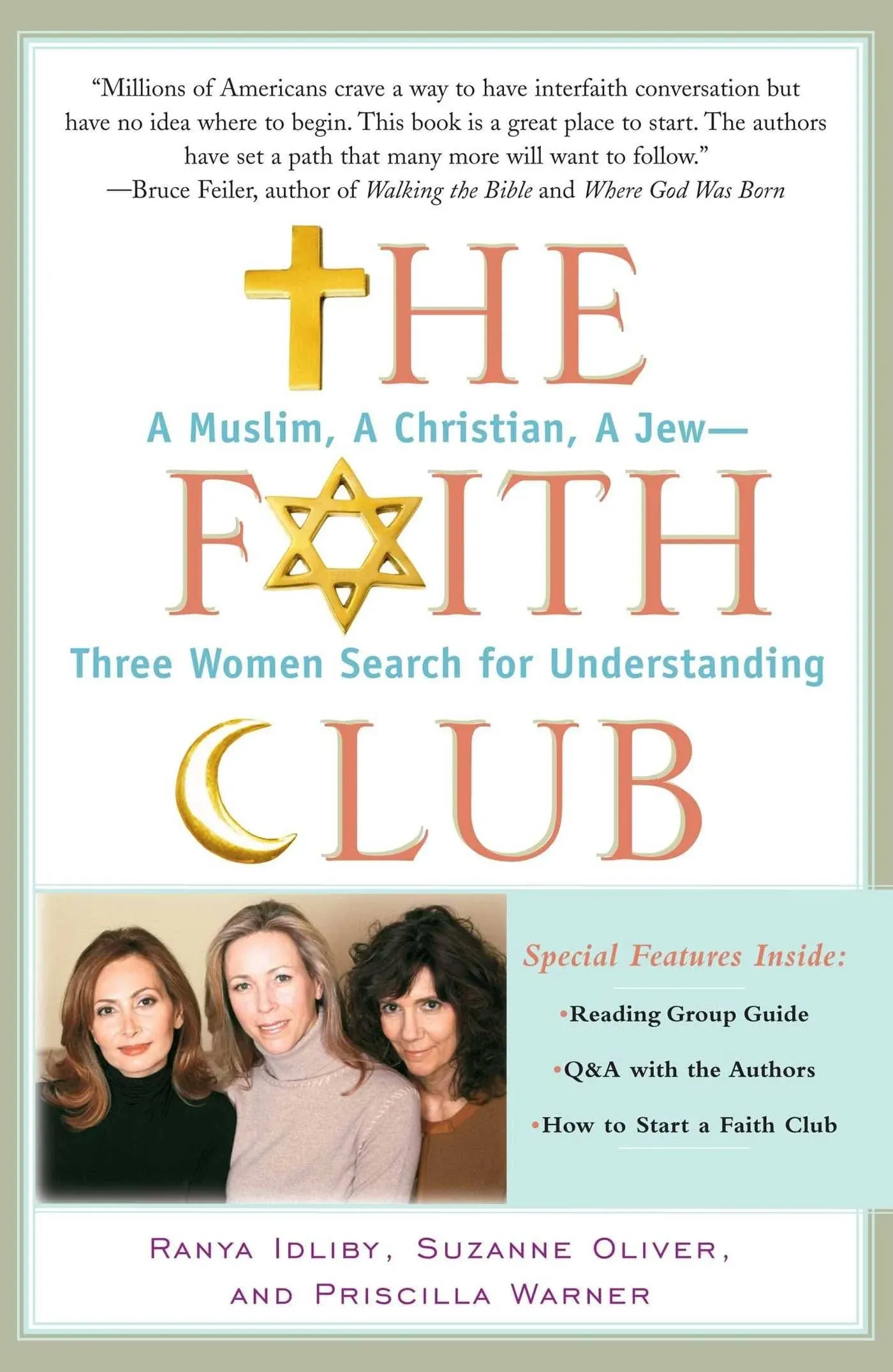 The Faith Club: A Muslim, A Christian, A Jew-- Three Women Search for Understanding