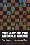 Dover Chess: The Art of the Middle Game (Paperback)