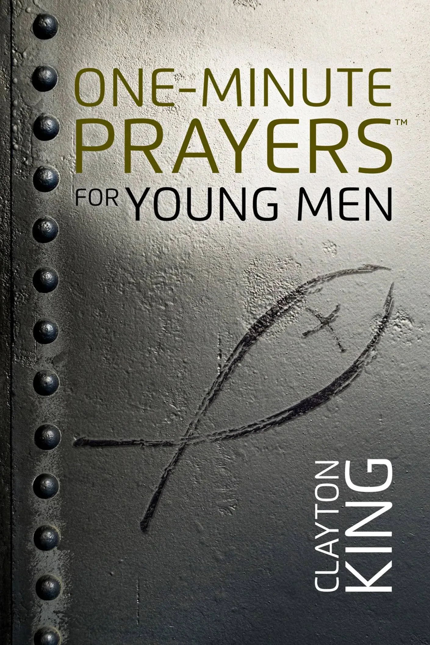 One-Minute Prayers for Young Men [Book]