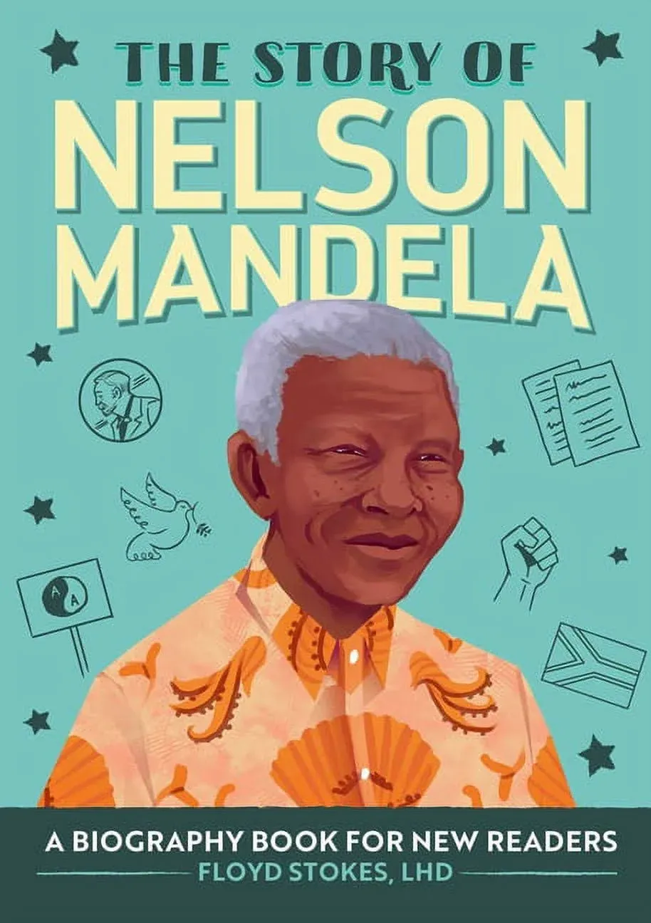 The Story of Nelson Mandela: A Biography Book for New Readers [Book]