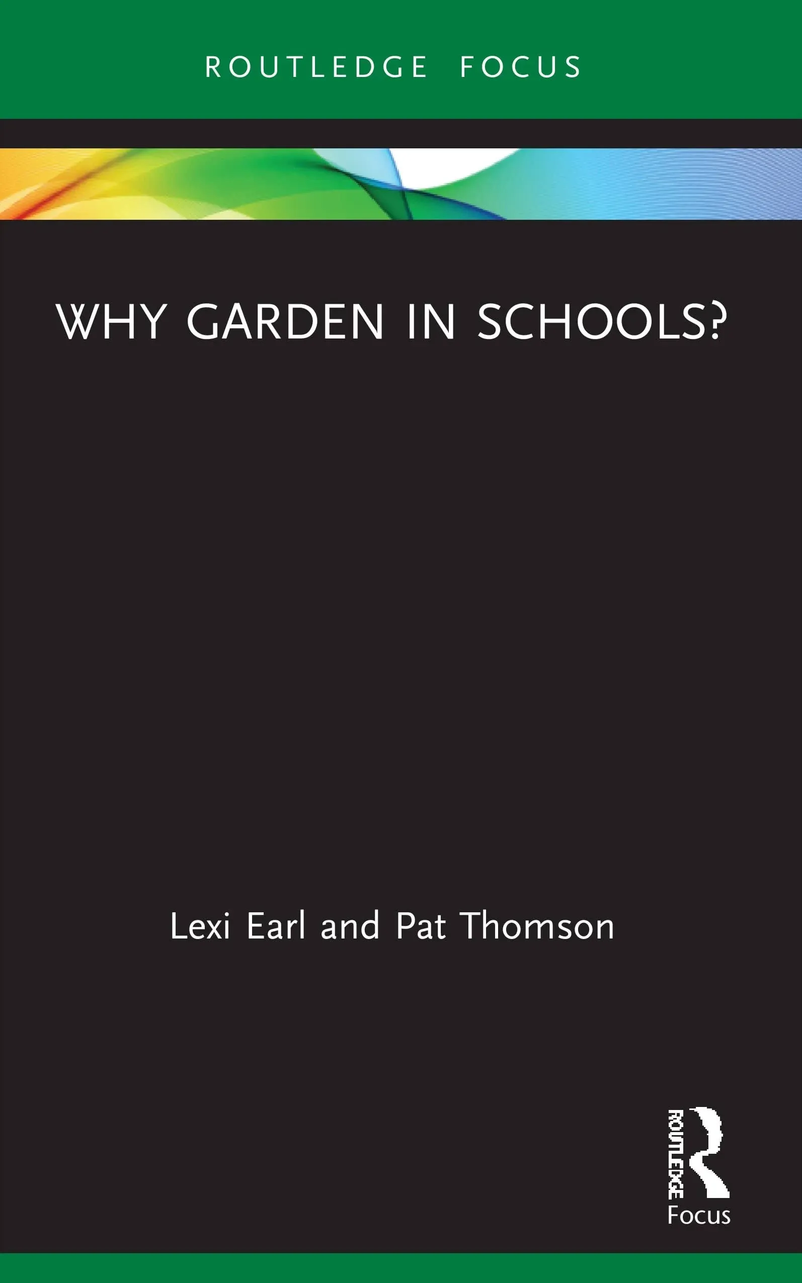 Why Garden in Schools? [Book]