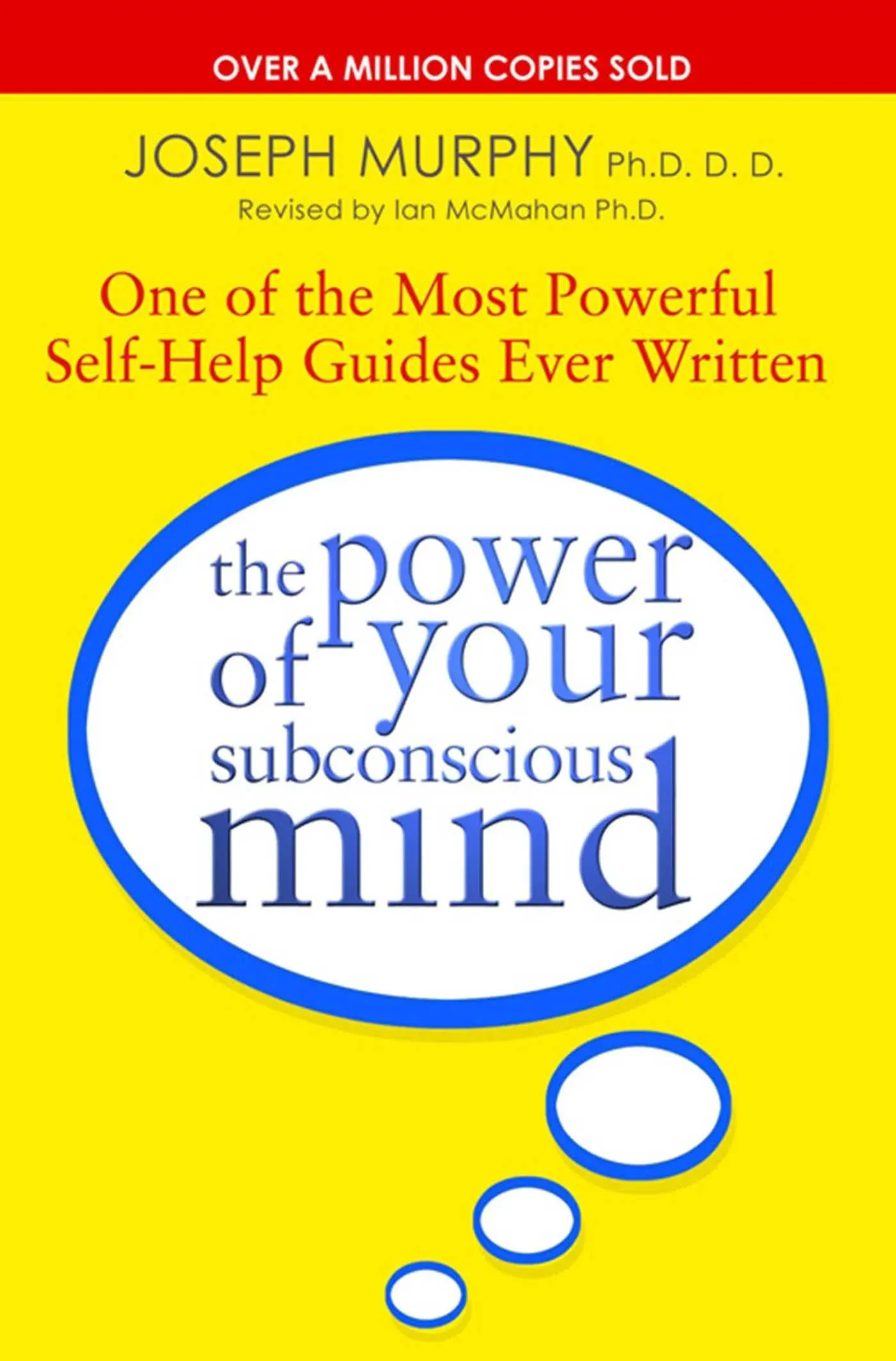 The Power of Your Subconscious Mind: One of the Most Powerful Self-help Guides