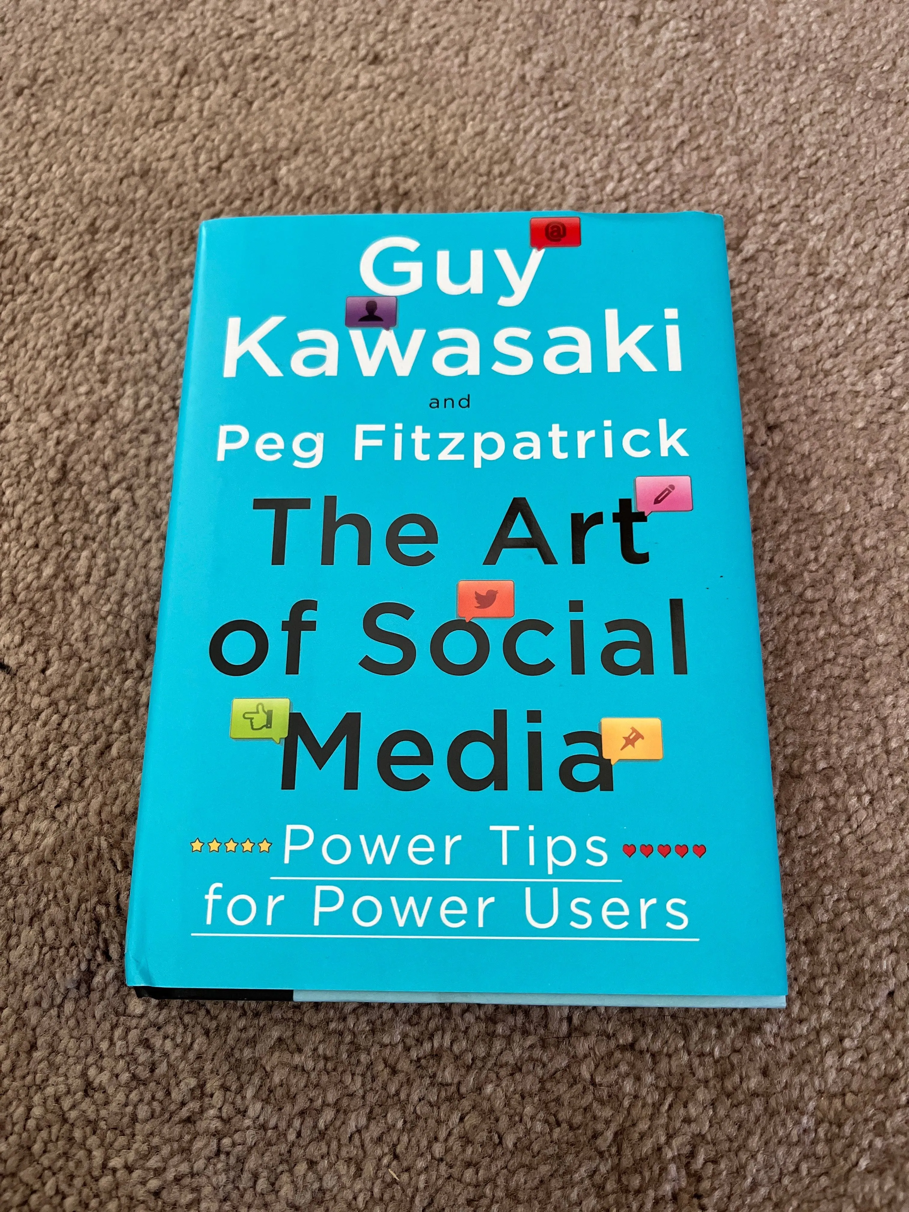 The Art of Social Media: Power Tips for Power Users [Book]