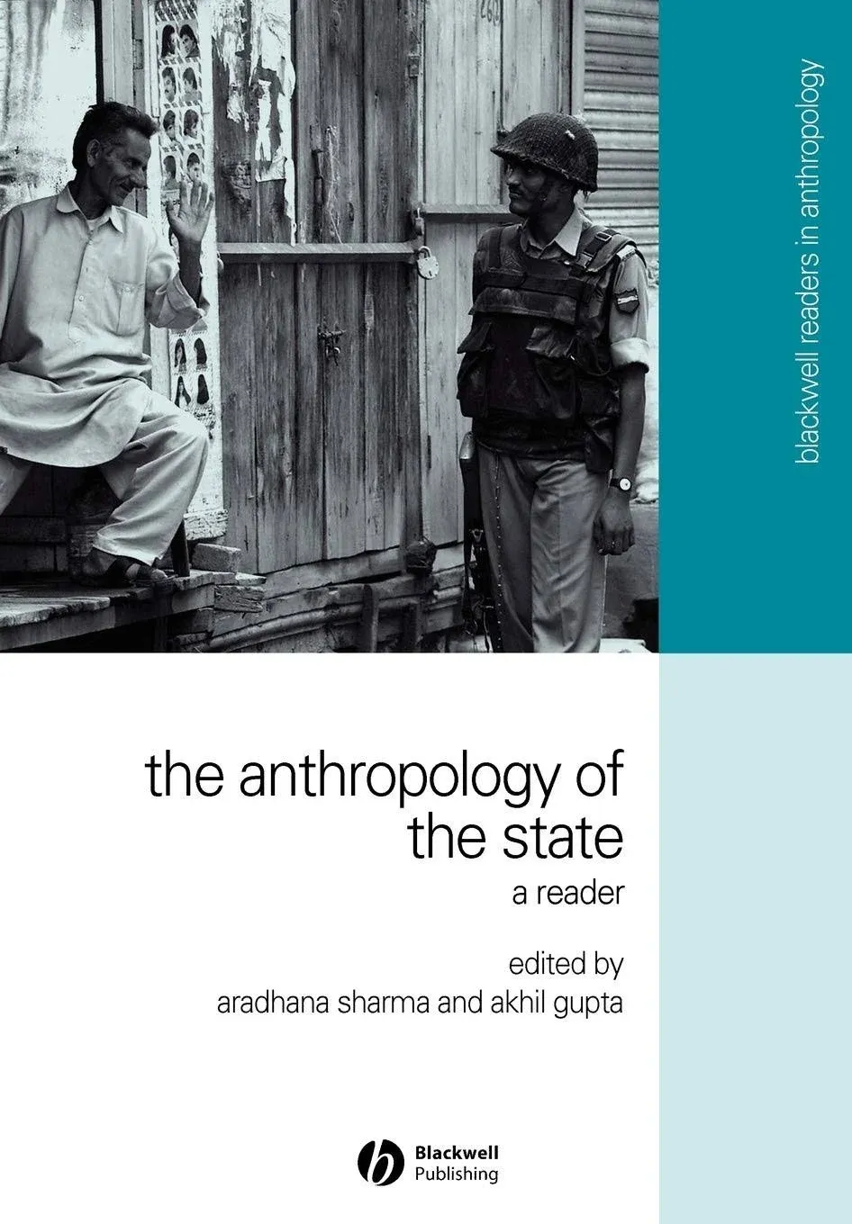 The Anthropology of The State : A Reader