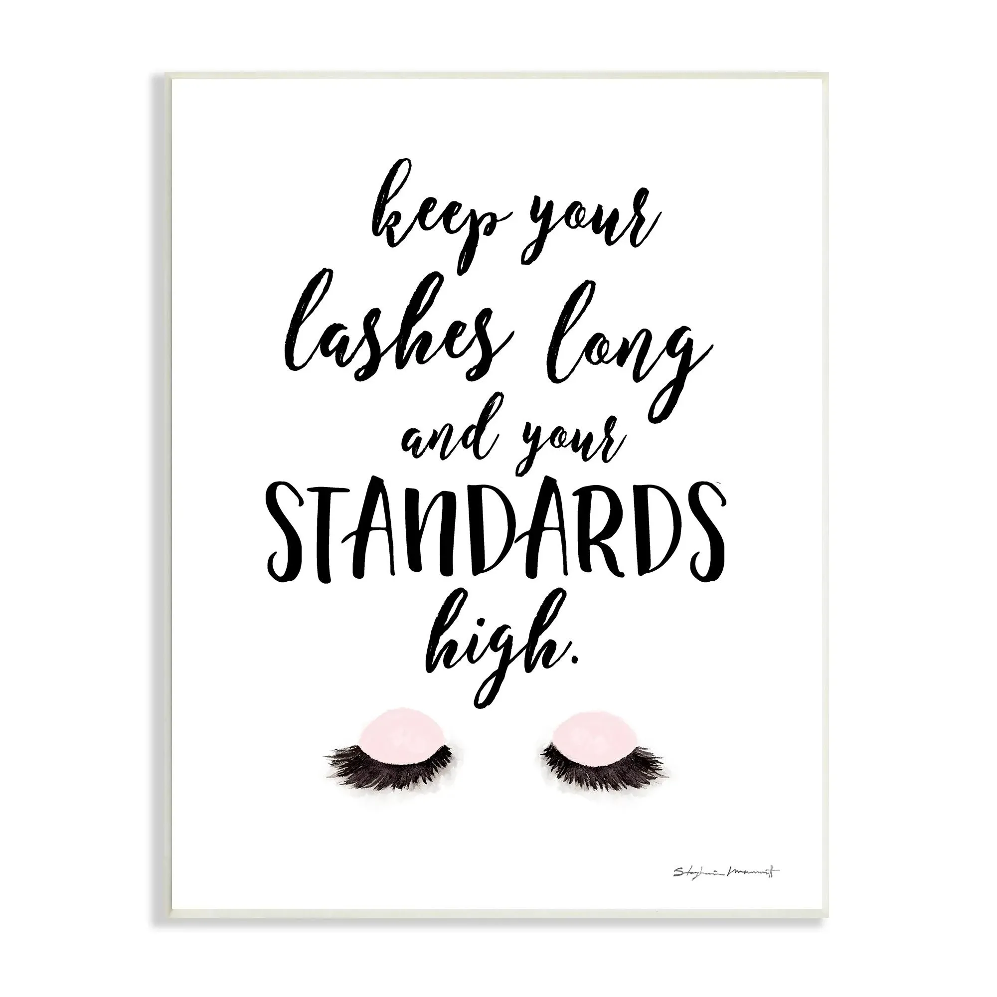 Stupell Industries Keep Lashes Long Standards High Phrase Glam Eyes, 13 x 19 ...