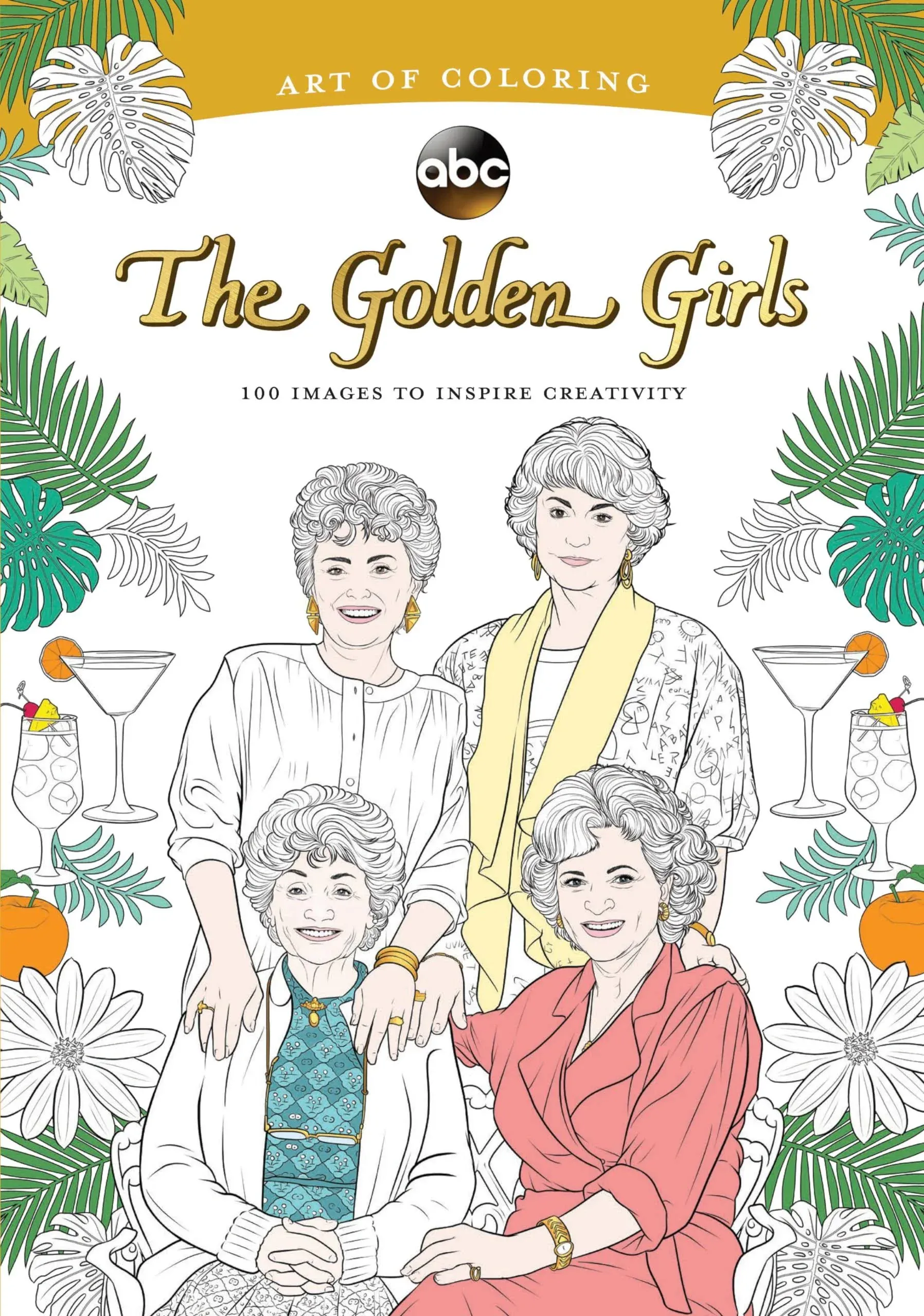 Art Of Coloring Golden Girls 100 Images To Inspire Creativity