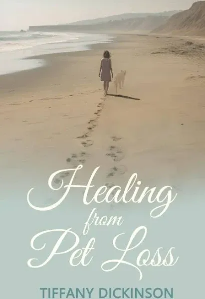 Healing from Pet Loss [Book]