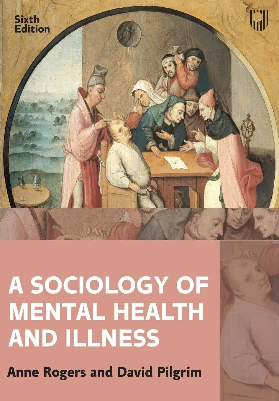 A Sociology of Mental Health and Illness [Book]