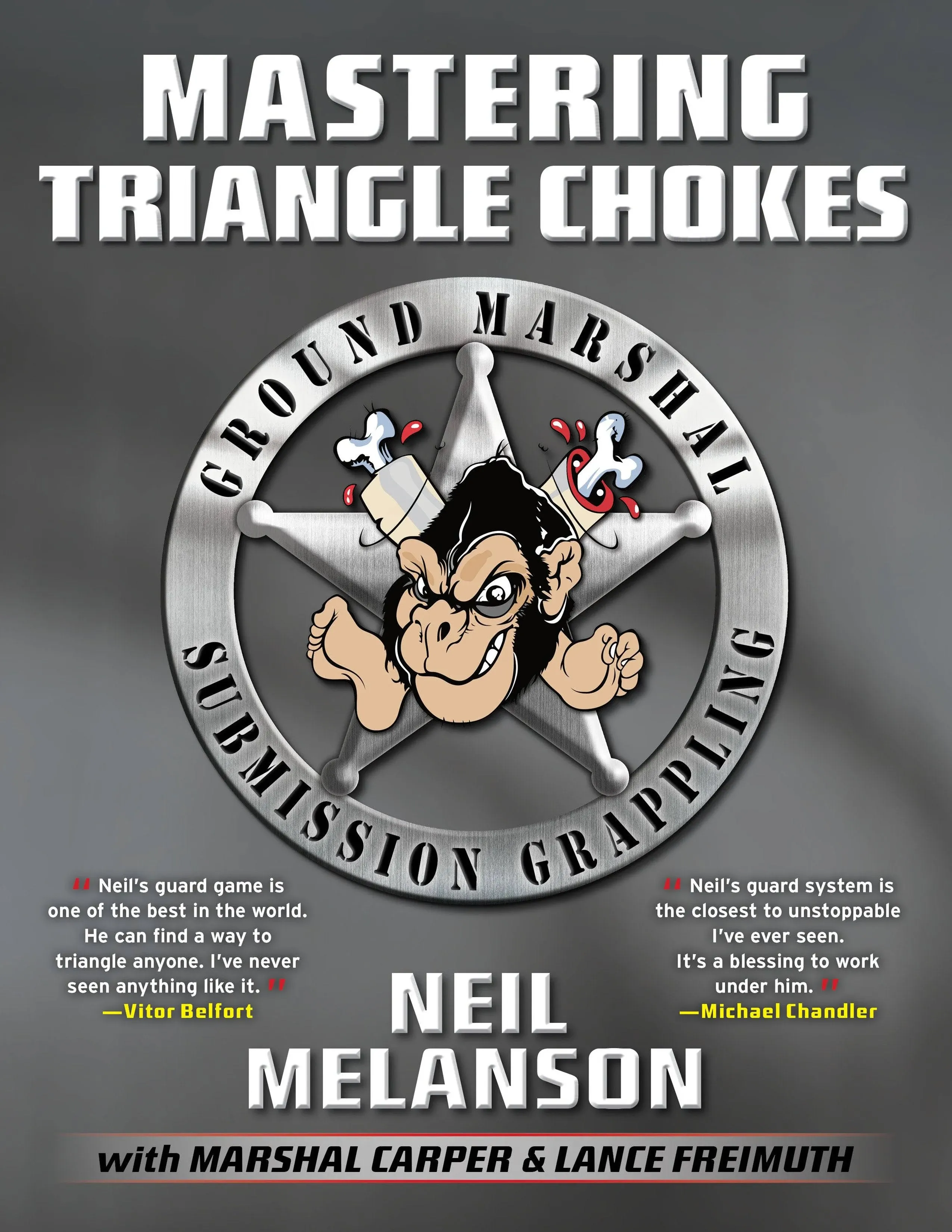 Mastering Triangle Chokes [Book]