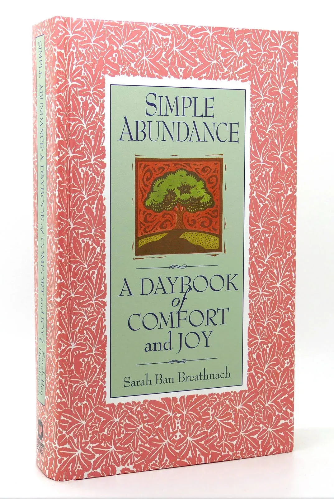 Simple Abundance: A Daybook of Comfort and Joy [Book]