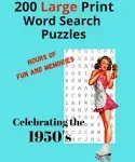 200 Large Print Word Search Puzzles - 1950's: Hours of Fun and Memories ...