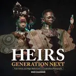 Heirs Generation Next Wall Calendar 2023: Connecting a Vibrant Past to a Brilliant Future by Workman Calendars Regis and Kahran Bethencourt - August 2022 - from Bargainbrain (SKU: 250388)