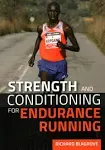 Strength and Conditioning for Endurance Running [Book]