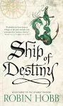 Ship of Destiny: The Liveship Traders