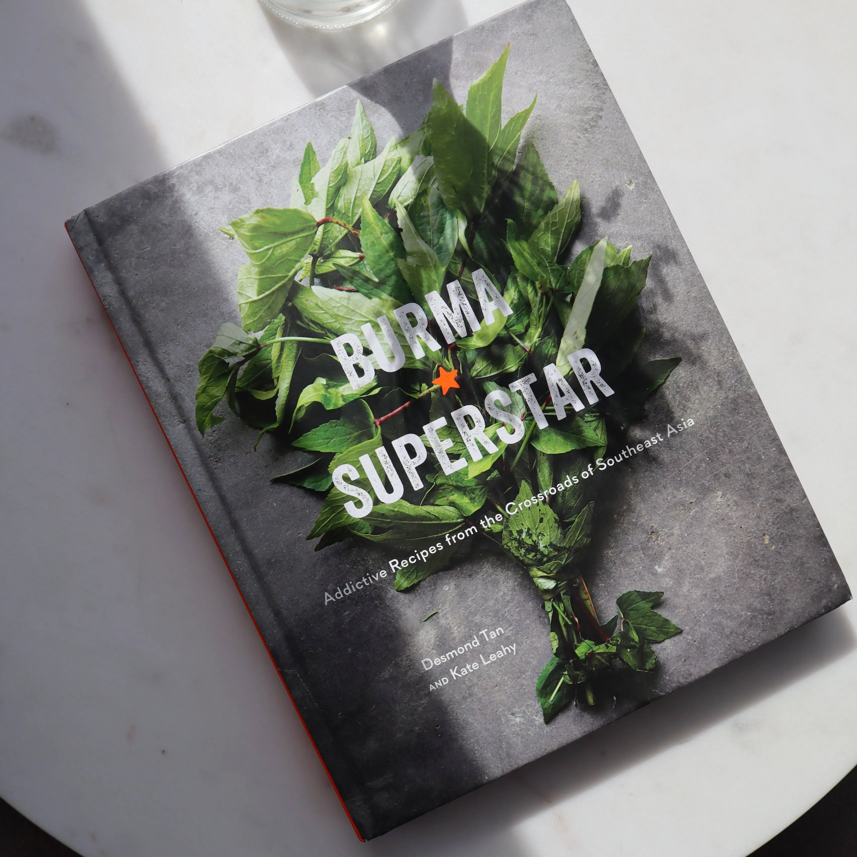 Burma Superstar: Addictive Recipes from the Crossroads of Southeast Asia [A Cookbook]