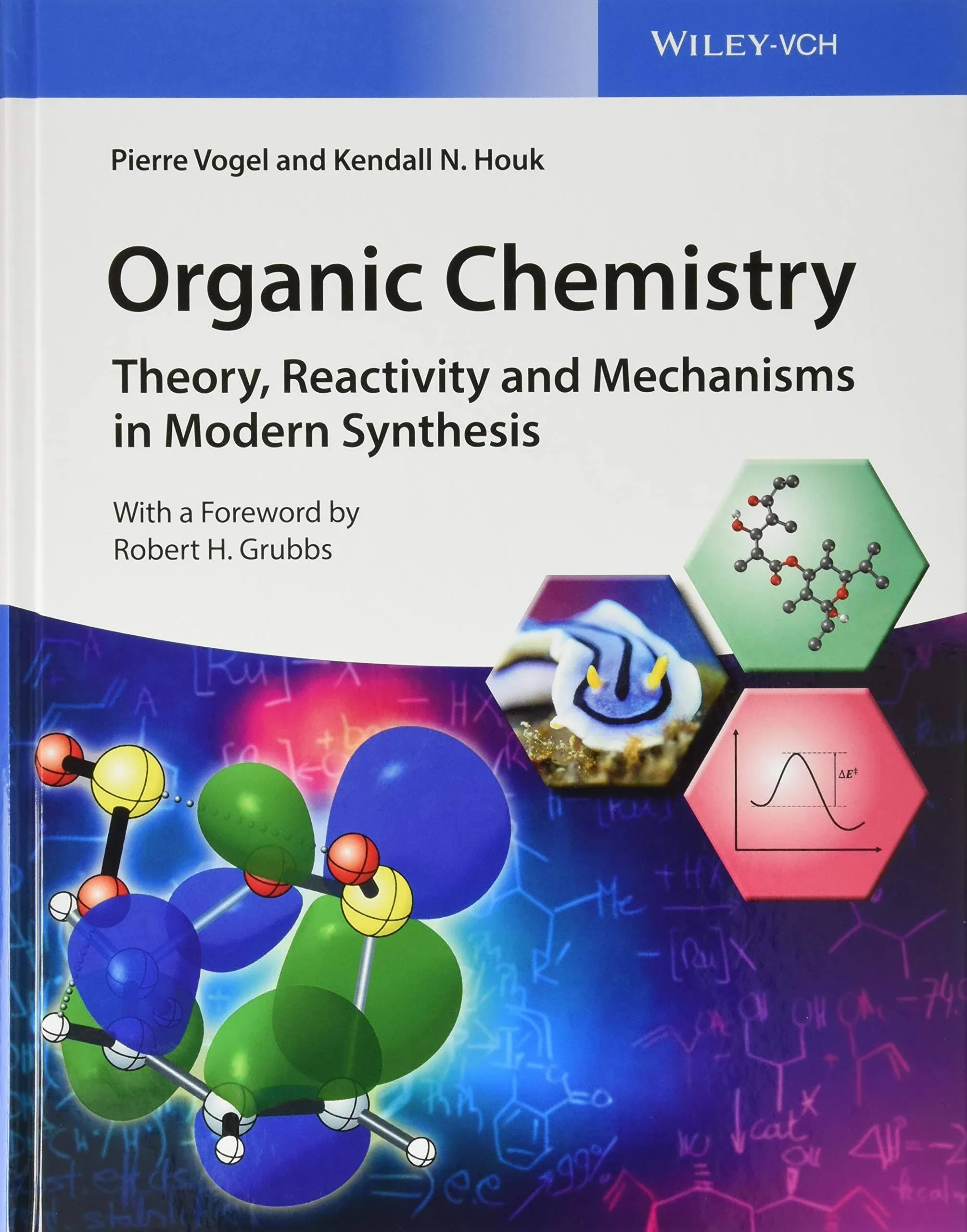 Organic Chemistry Deluxe Edition: Theory, Reactivity and Mechanisms in Modern Synthesis