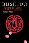 Bushido: The Soul of Japan